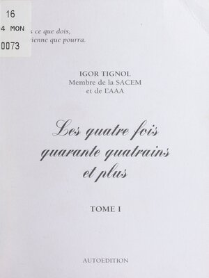 cover image of Les quatre fois quarante quatrains et plus (1)